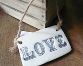 Love Sign Clay Tag - Wedding,Ornament and Gift Wrapping