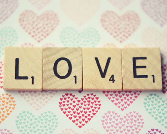 Love print-  valentines day, scrabble tile, heart, whimsical, colorful, girly, typography, fine art photography, 8x10 print