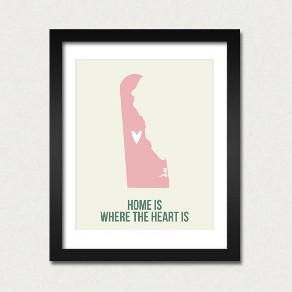 Customize Delaware Home is Art Print 8 x 10 inch CHOOSE your ColOR Travel Map I heart USA SALE buy 2 get 3