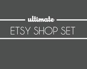 Ultimate Etsy Shop Set - Custom and made to order