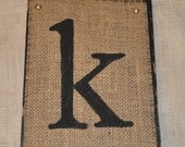 Burlap Letter k on Wood - 7x11