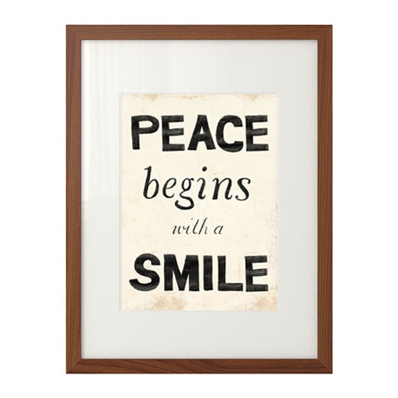 Peace Begins With A Smile 5x7 Art Print