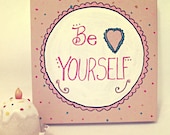 Be Yourself
