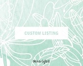Custom Listing / reserved for Tasha