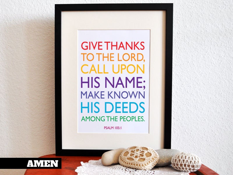 Make known His deeds. Psalm 105:1. 8x10in  DIY Printable Christian Poster. PDF.Bible Verse.