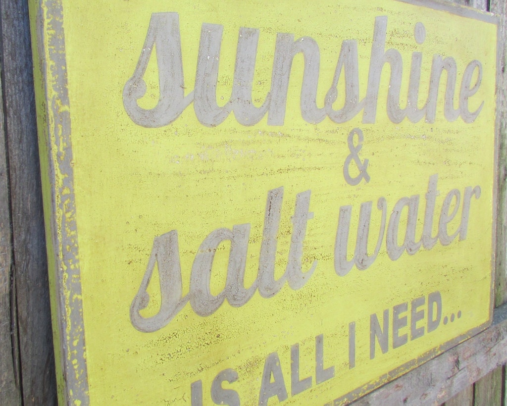 Sunshine and Salt Water is all I need... Large Wooden Handpainted 24x16 Sign Beach Wall Art