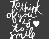 To Think of You... Print (White on Black)