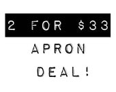 SALE: Aprons - 2 For Deal