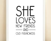 Black and White 'She Loves New Friends and Old Fashioneds' Bar Cart Collection print poster
