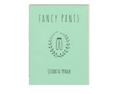 Fancy Pants: An Illustrated Zine