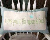 Shabby chic  pillow, shabby chic, farmhouse decor, decorative pillows, hand painted pillow, I love you to the moon and back