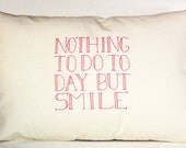 Custom order - Inspiring pillow case - white and hot pink - hand embroidered