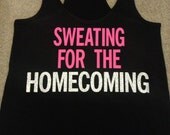 Sweating for the Homecoming Racerback