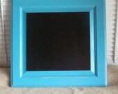 Chalkboard,Turquoise, Blue, Solid Oak Chalkboard, Chalk Board, Cottage Chic, Farmhouse Wall Decor, Wall Hanging, Memo Board, Message Board