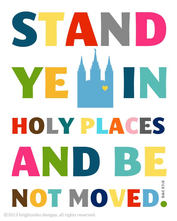 Stand Ye in Holy Places - 8x10" - Poster - Digital Download