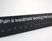 Pain is weakness leaving the body. Medal Holder (Large)