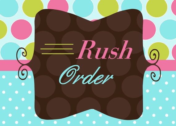 RUSH ORDER add on