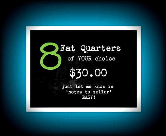 8 FAT QUARTER BUNDLE of your choice