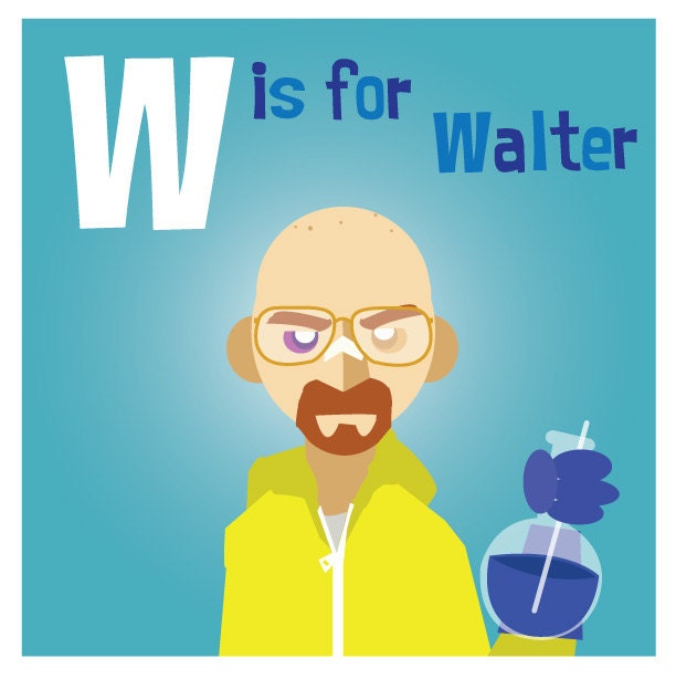 W is for Walter - Original Artwork  8.5" x 8.5" Walter White from Breaking Bad print