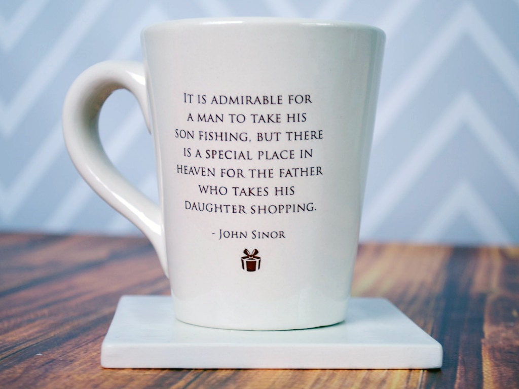 Unique Fathers Day Gift - There is a special place in heaven for the father who takes his daughter shopping - Coffee Mug