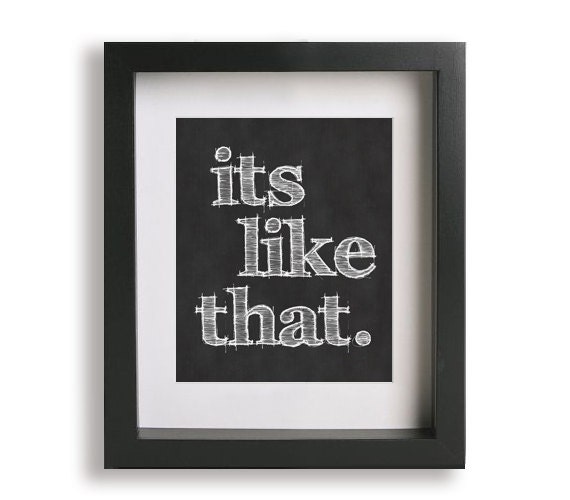It's Like That / Run DMC - Lyric Art Print - wall decor, wall art, typography print, gift idea, chalk board, gift for teacher, fathers day