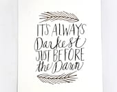 Its Always Darkest Just Before The Dawn Letterpress Print