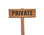 PRIVATE Yard Sign, Cedar Wood Stake Sign, Routed Black Private Sign, Private Property Sign