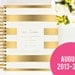 AUGUST 2013 - 2014 GOLD Day Designer - A Yearly Strategic Planner & Daily Agenda for the Creative Entrepreneur