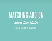 Matching Add-On Save the Date - DIY Printable Stationery