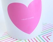 I Heart Coffee / I Heart Tea Mug