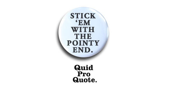 Game of Thrones - Arya Stark - Stick them with the pointy end -  pinback button