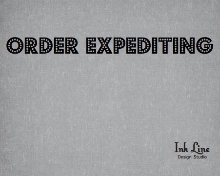 INKLINE Custom Order Expediting Fee