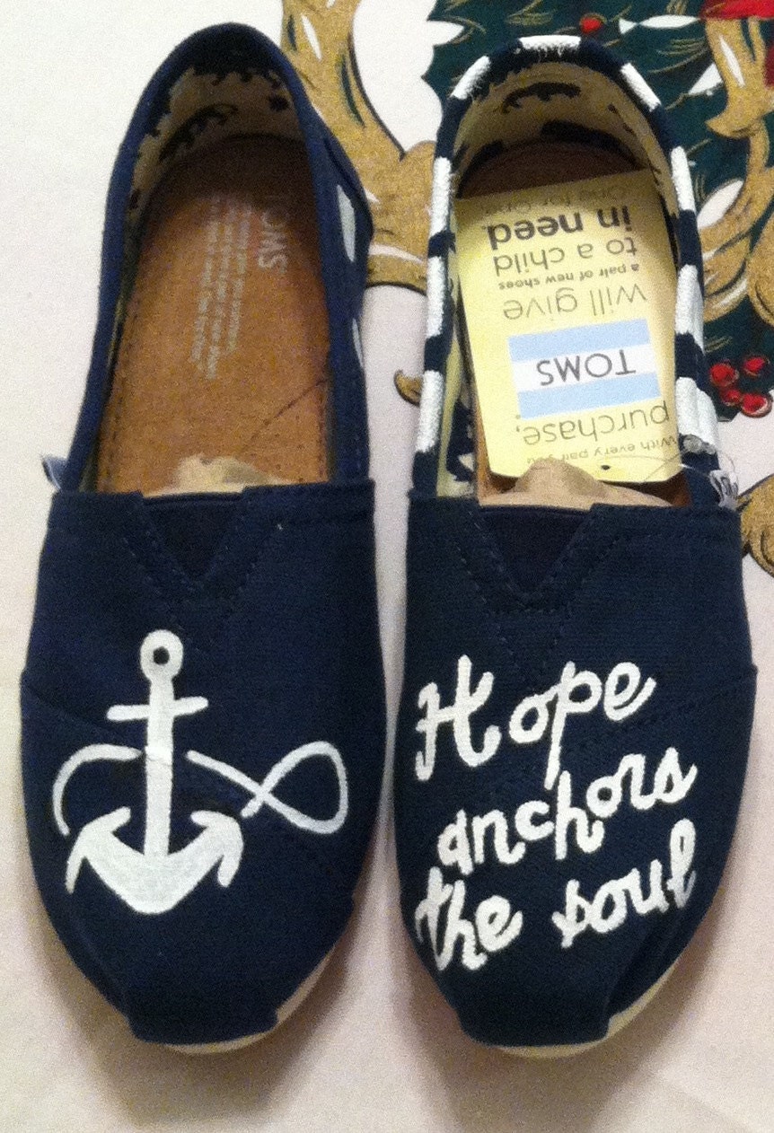 Custom Handpainted Love Faith Hope anchors the soul Toms ANCHOR NAUTICAL MARINE soul toms