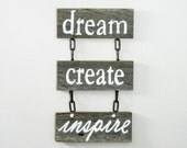 Reclaimed Barnwood, Hand-Painted Wood Wall Art Rustic Decor Graduation Gift - "Dream Create Inspire" 3 Piece Sign