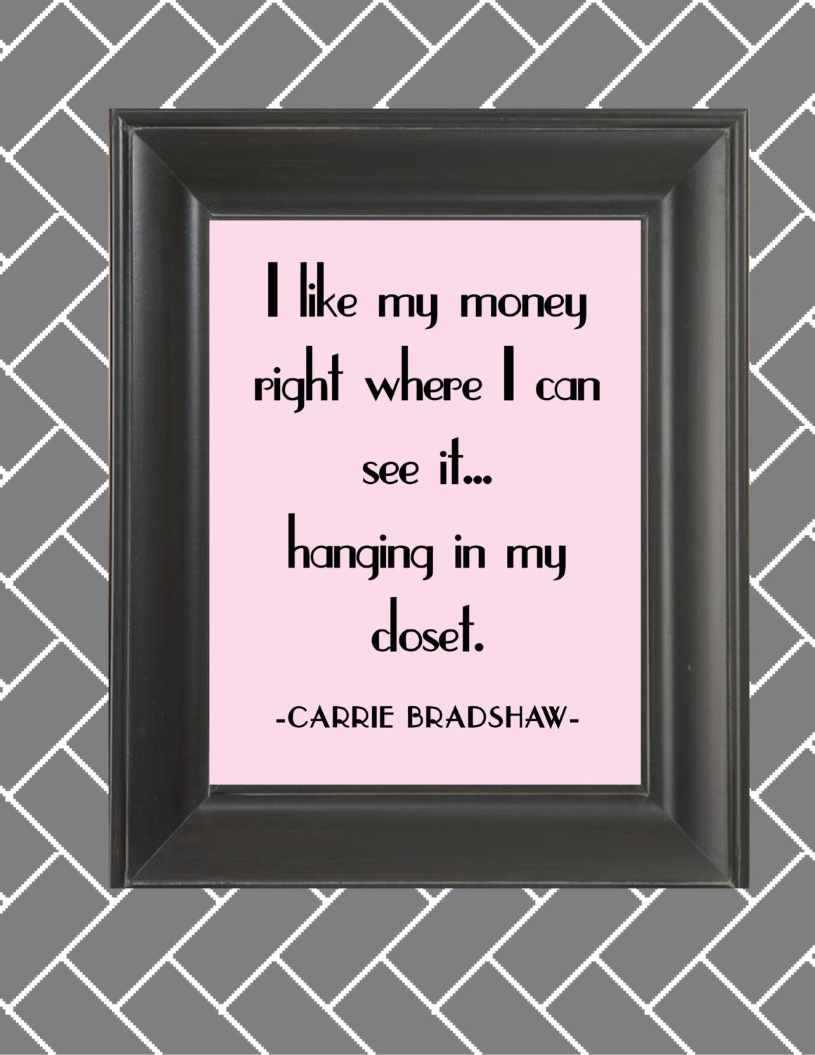 Sale, Carrie Bradshaw Quote - 8x10 Digital File - Sex and the City