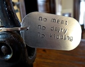 No Meat. No Dairy. No Kidding. - Vegan - Aluminum Key Chain - TheIssues