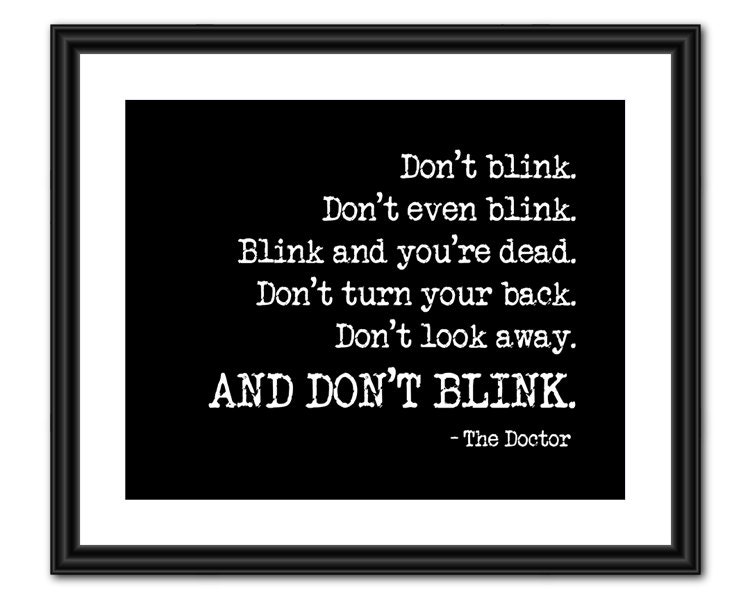 Dr. Who Quote Art - Don't Blink - 8x10 - Instant Download
