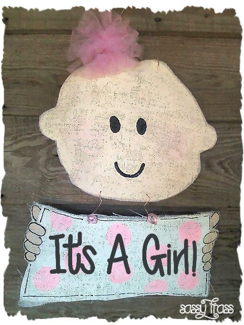 Say It's A Girl Burlap Door Hanger WITH Sign