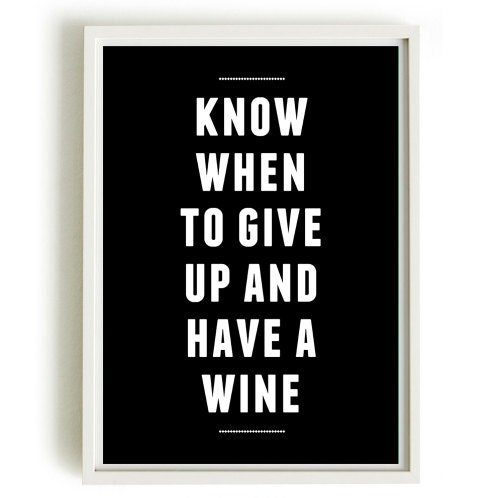 Printable Quote, Have some Wine Print, Wall art, Apartment decor, typography digital