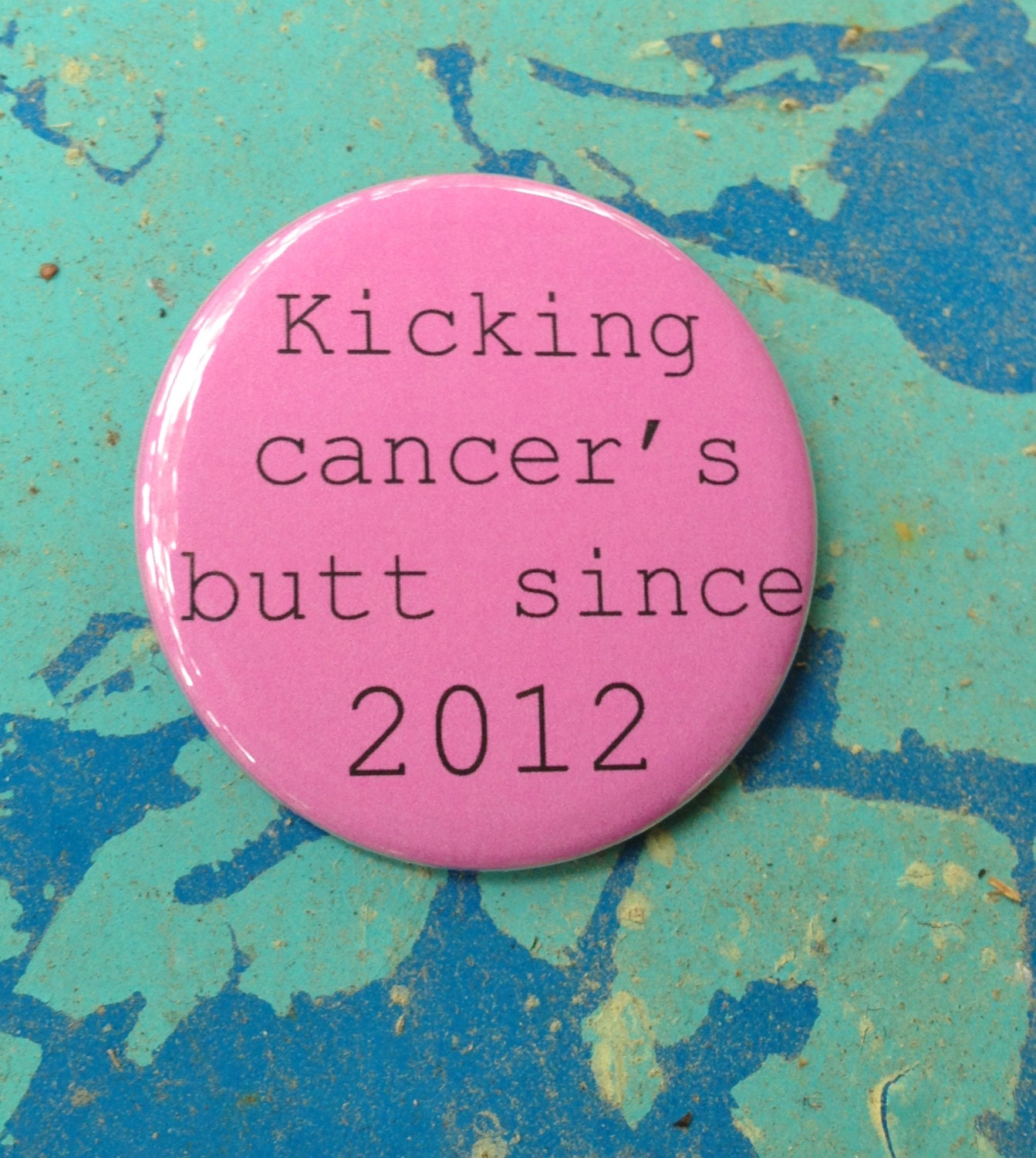 Kicking cancers butt since 2012