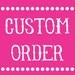 Custom Listing for Heidi