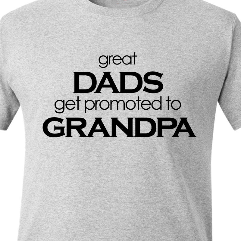 Customized great dads get promoted to gandpa unique ORIGINAL design Tshirt