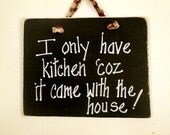 Kitchen sign