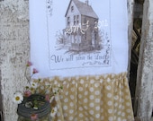 Flour Sack Kitchen Towel... Farmhouse Cottage Chic Country Style Ruffle Scripture..... "As for me and My house We will serve the Lord"