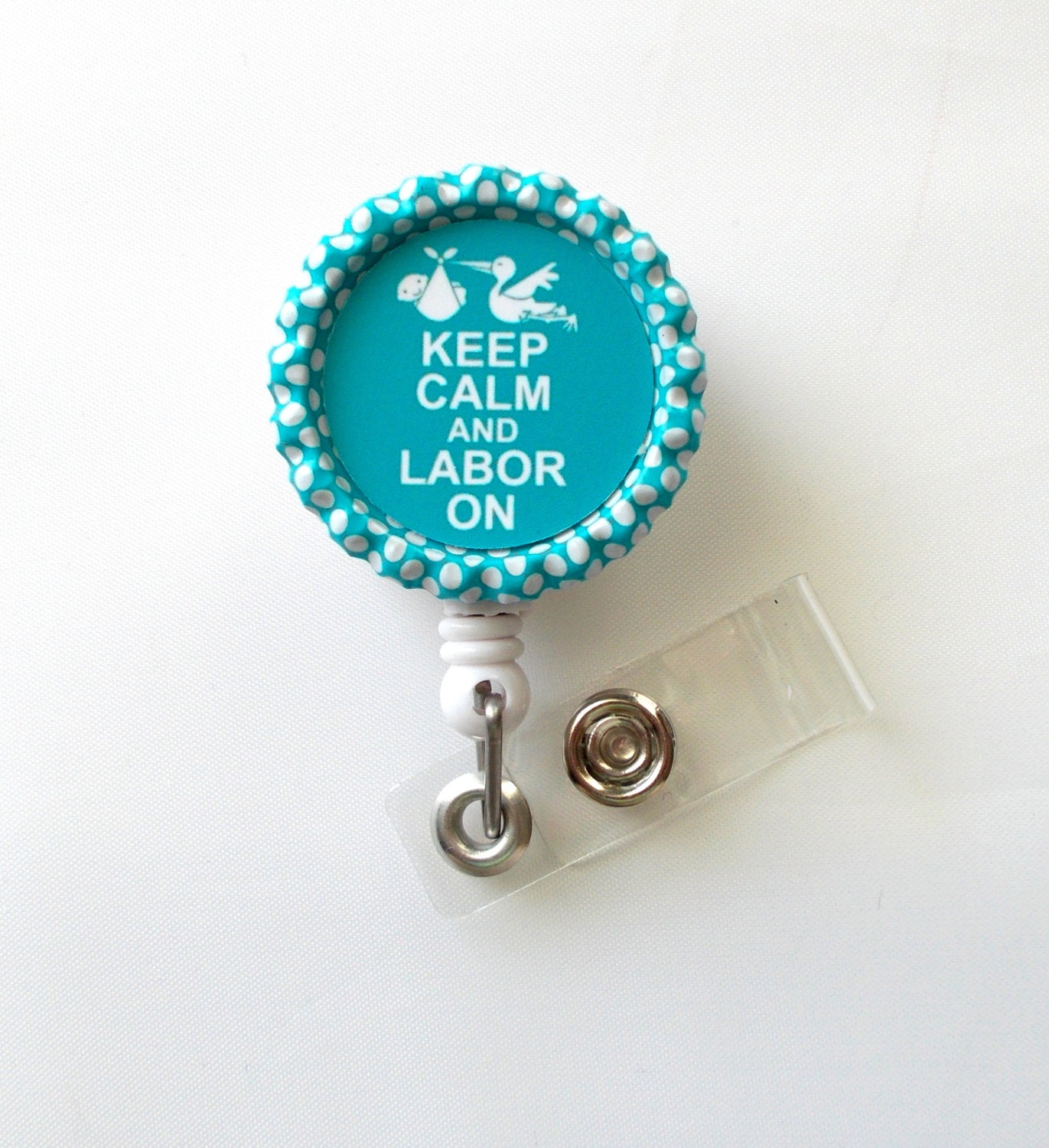 Keep Calm and Labor On - Aqua Stork with Baby - Nursing Badge Holder - Labor and Delivery Badge Reel  - Nurse Name Badge - L&D Badge