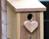 Share the Love - All Cedar Birdhouse with Heart, Wren House, Chickadees
