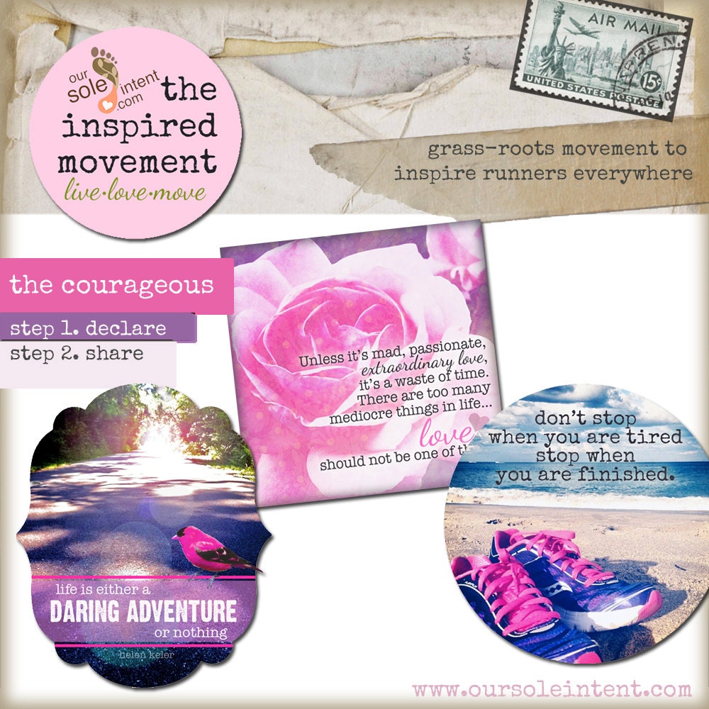 the COURAGEOUS.  2 for 1 promotion.  the inspired movement