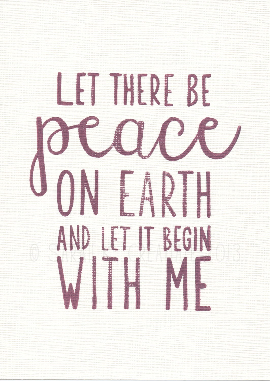 Peace Art Print - 5 x 7 - Charitable Donation - Let There Be Peace on Earth - Hand Pulled Block Print - Choose Your Ink Color