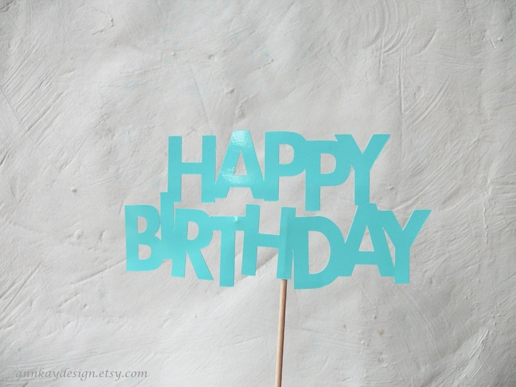 Happy Birthday Paper Cake Topper Tiffany Blue