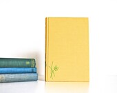 Vintage Gardening Book - Yellow Children's Gardening Book - 1957